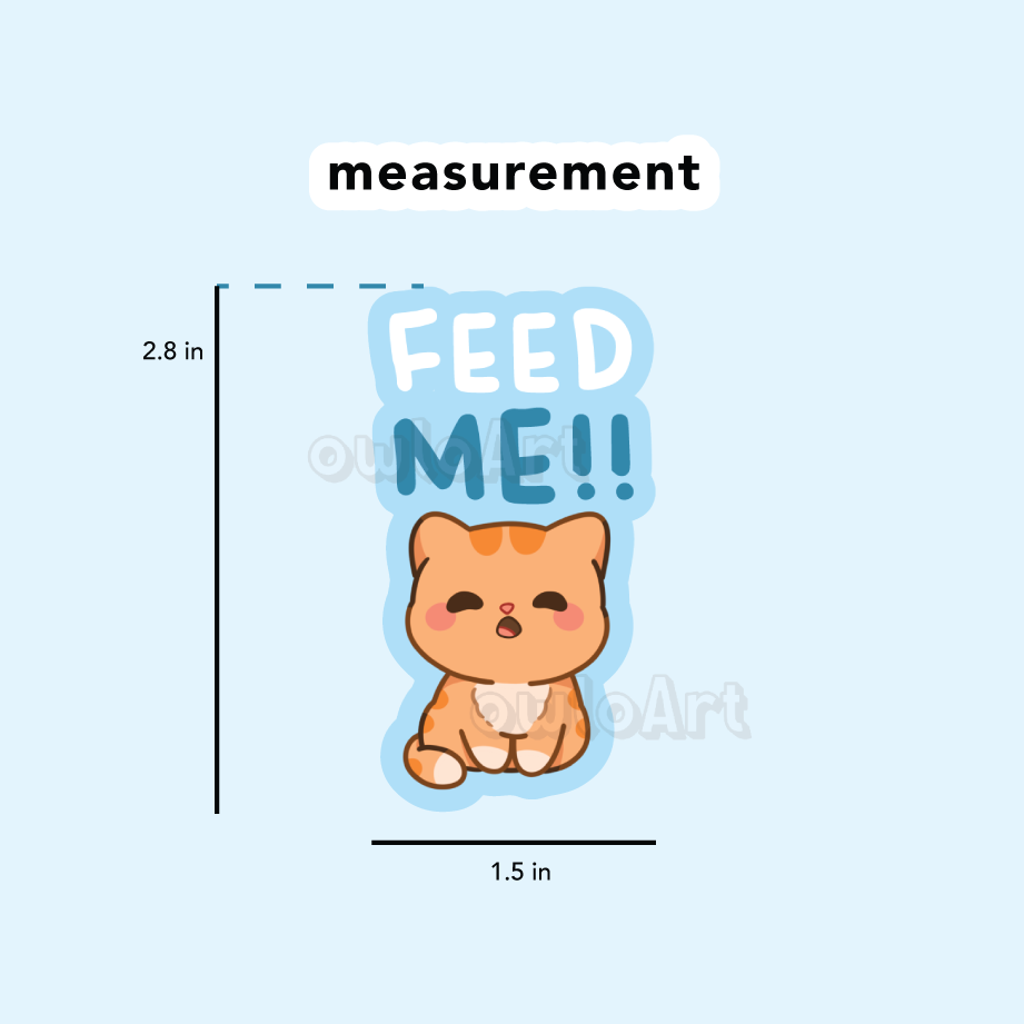 Feed Me Sticker